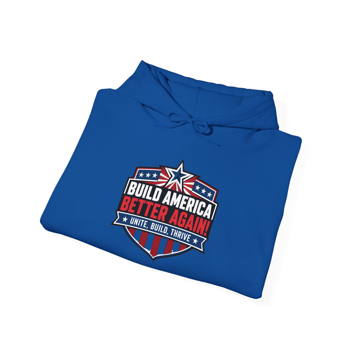 Build America Better Again Patriotic Hoodie