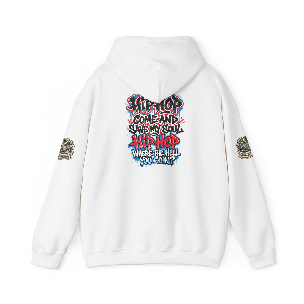 Hip-Hop Graffiti Hoodie — "Hip Hop Come and Save My Soul" Streetwear Pullover