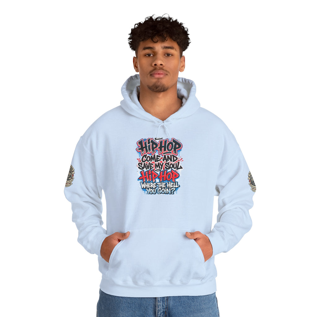 Hip-Hop Graffiti Hoodie — "Hip Hop Come and Save My Soul" Streetwear Pullover