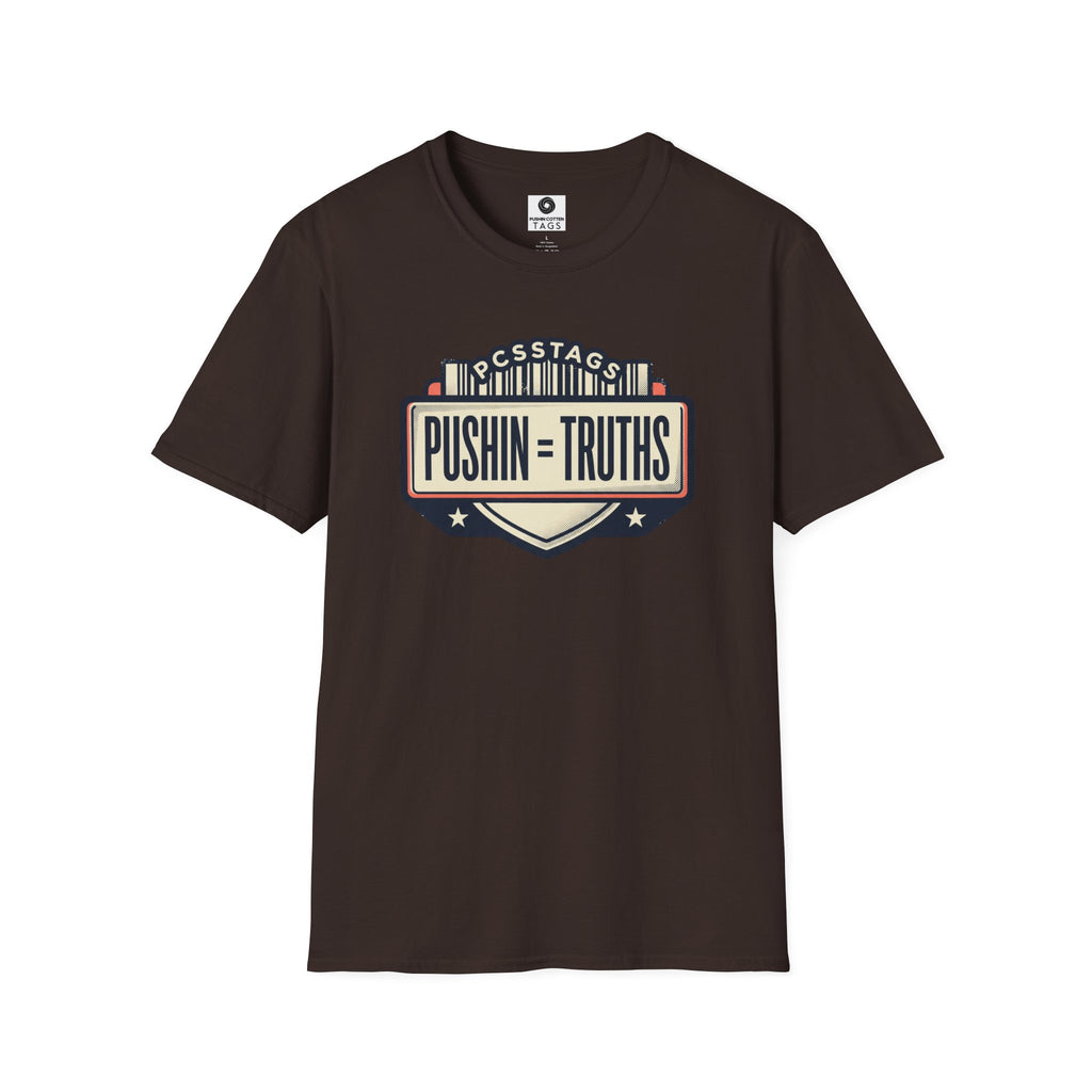 Pushin Truths Graphic T-Shirt — Vintage Badge Design