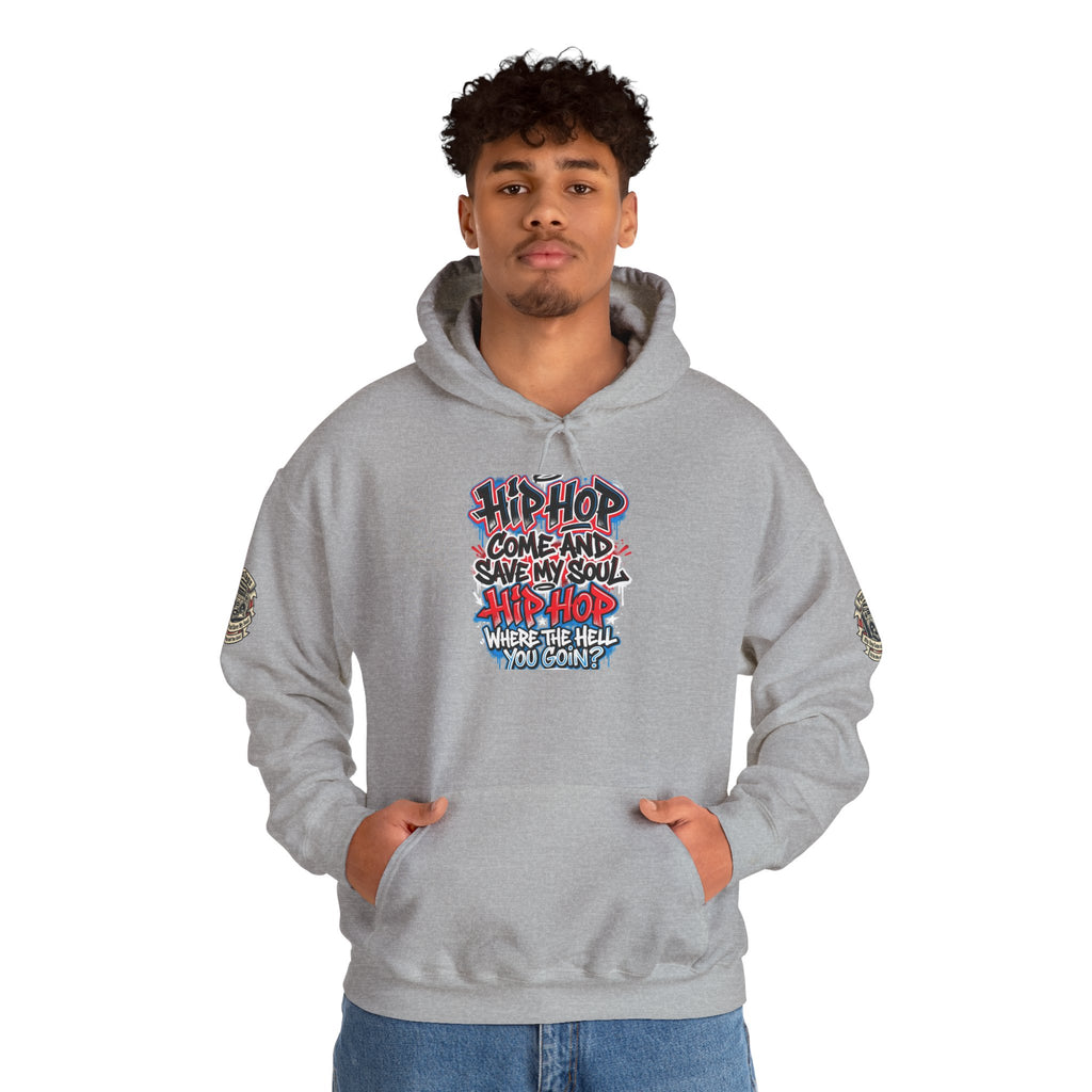 Hip-Hop Graffiti Hoodie — "Hip Hop Come and Save My Soul" Streetwear Pullover