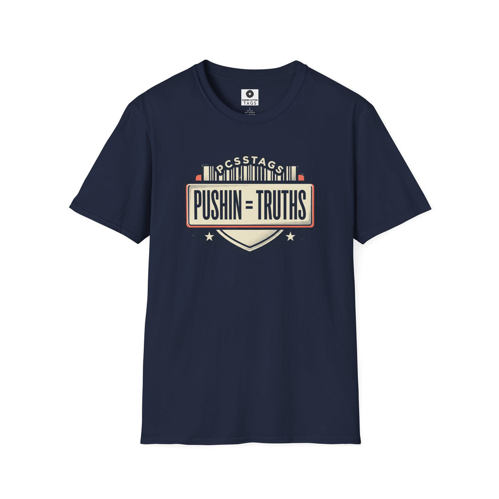Pushin Truths Graphic T-Shirt — Vintage Badge Design