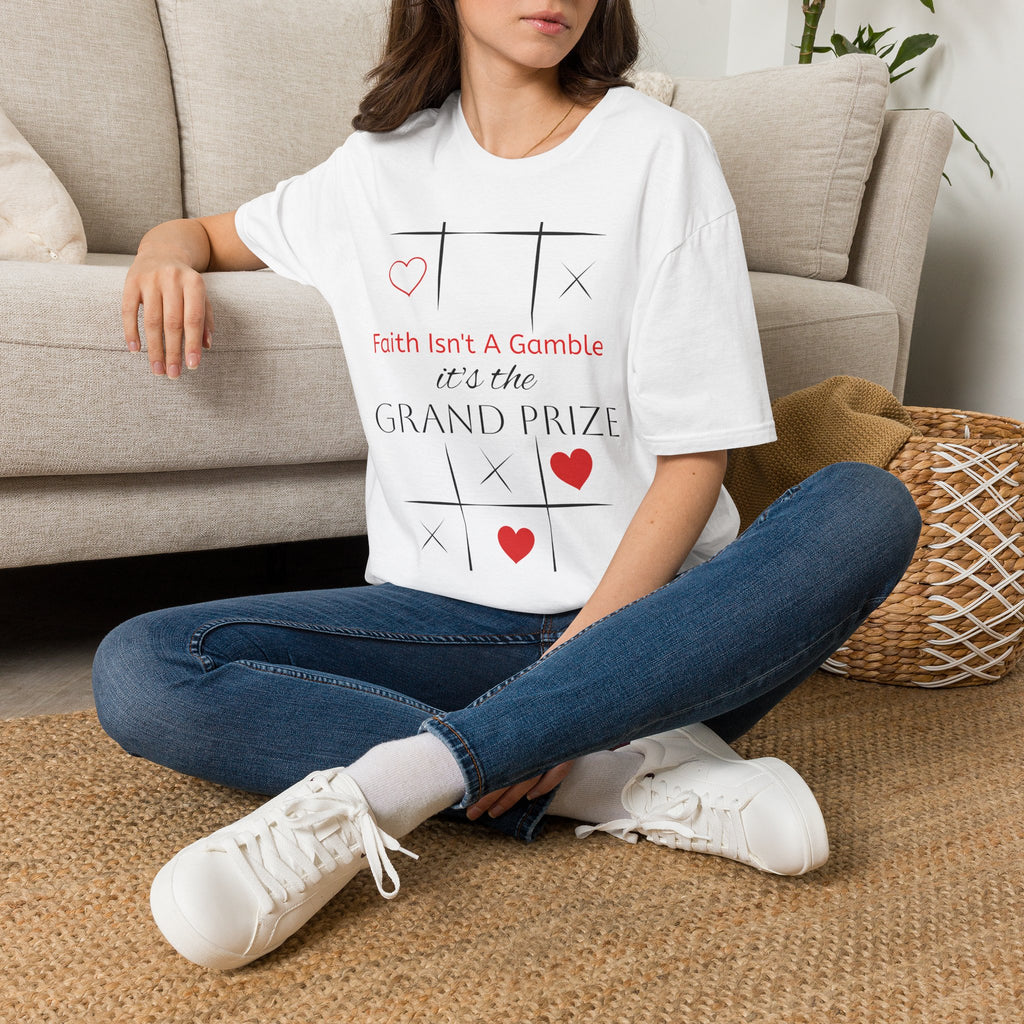 Faith Isn't a Gamble T-Shirt — "It's the Grand Prize" Christian Tee