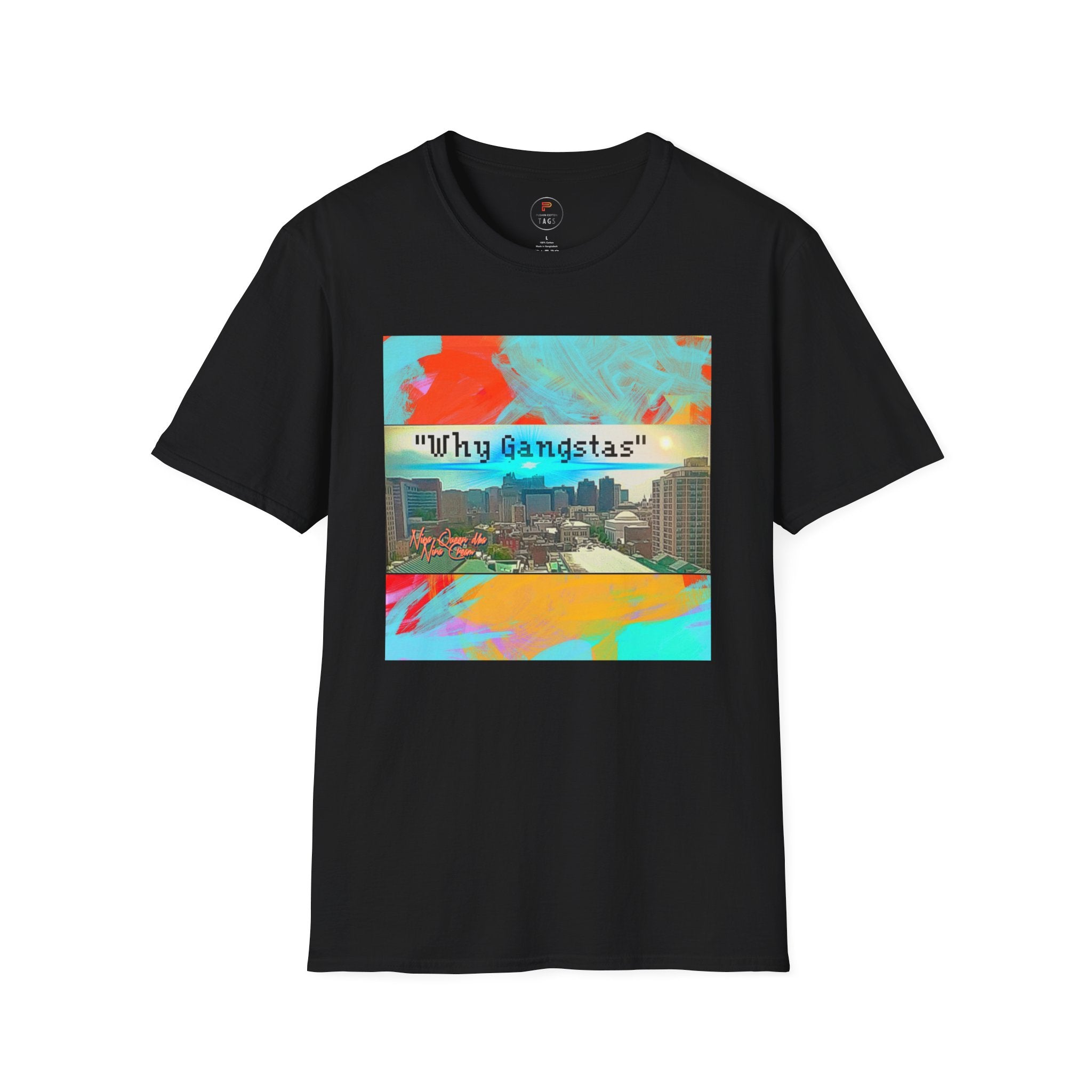 "Why Gangstas" Cityscape T-Shirt — Retro Colorful Streetwear Tee