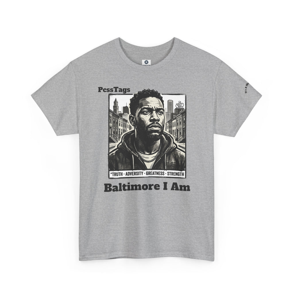 Baltimore I Am T-Shirt — Urban Portrait Tee Celebrating Strength & Resilience