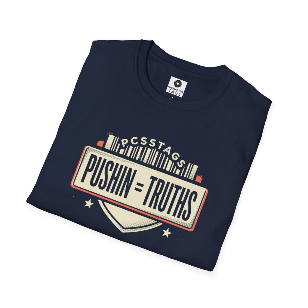 Pushin Truths Graphic T-Shirt — Vintage Badge Design