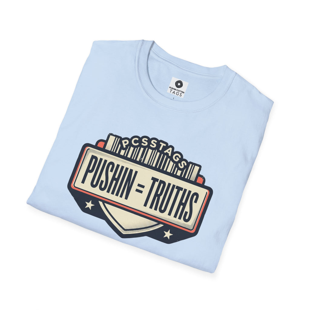 Pushin Truths Graphic T-Shirt — Vintage Badge Design