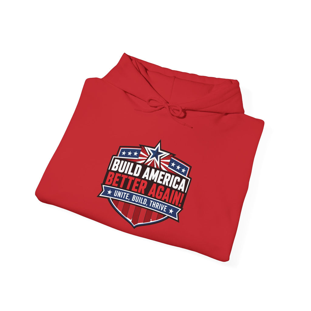 Build America Better Again Patriotic Hoodie