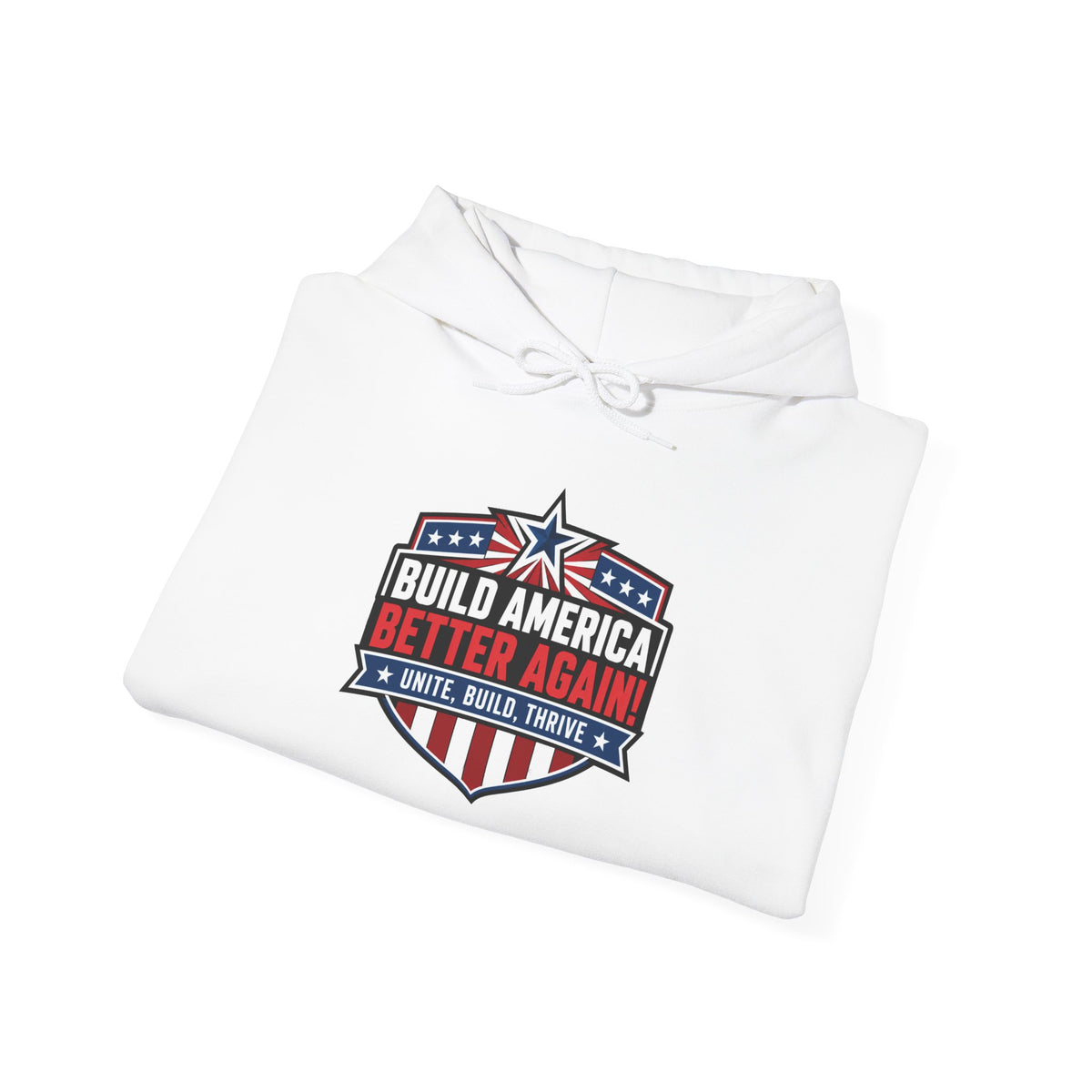 Build America Better Again Patriotic Hoodie