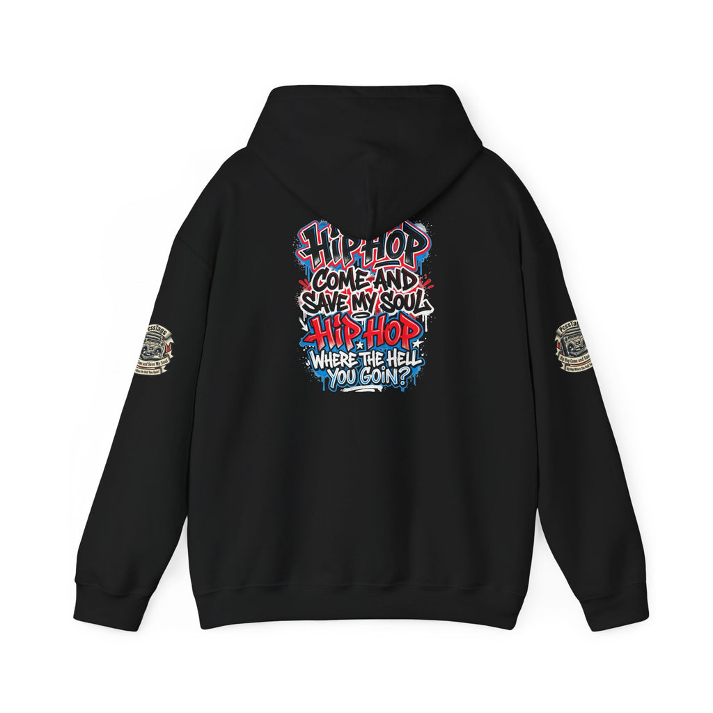 Hip-Hop Graffiti Hoodie — "Hip Hop Come and Save My Soul" Streetwear Pullover