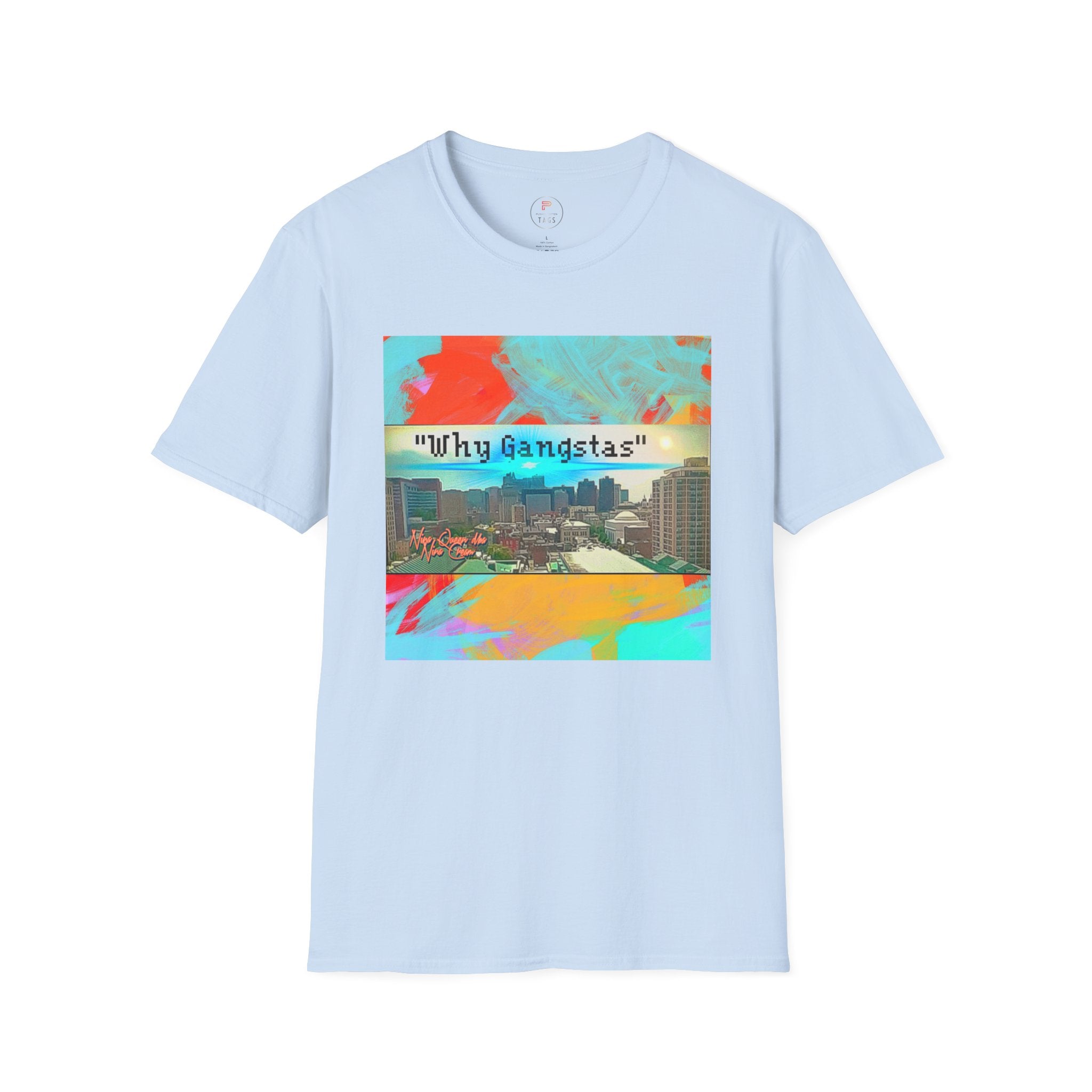 "Why Gangstas" Cityscape T-Shirt — Retro Colorful Streetwear Tee