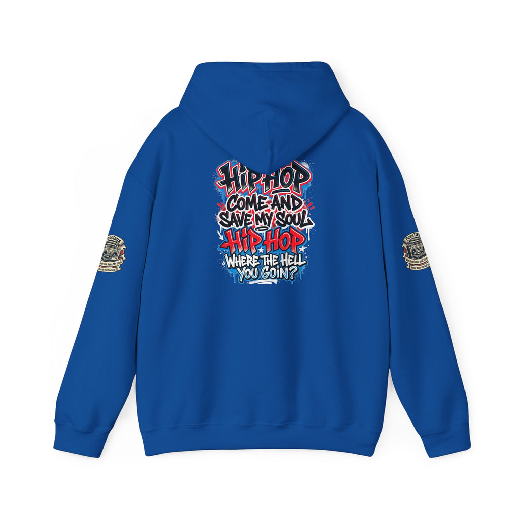 Hip-Hop Graffiti Hoodie — "Hip Hop Come and Save My Soul" Streetwear Pullover